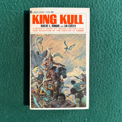 Vintage Fantasy Paperback: Robert E Howard and Lin Carter - King Kull FIRST PRINTING