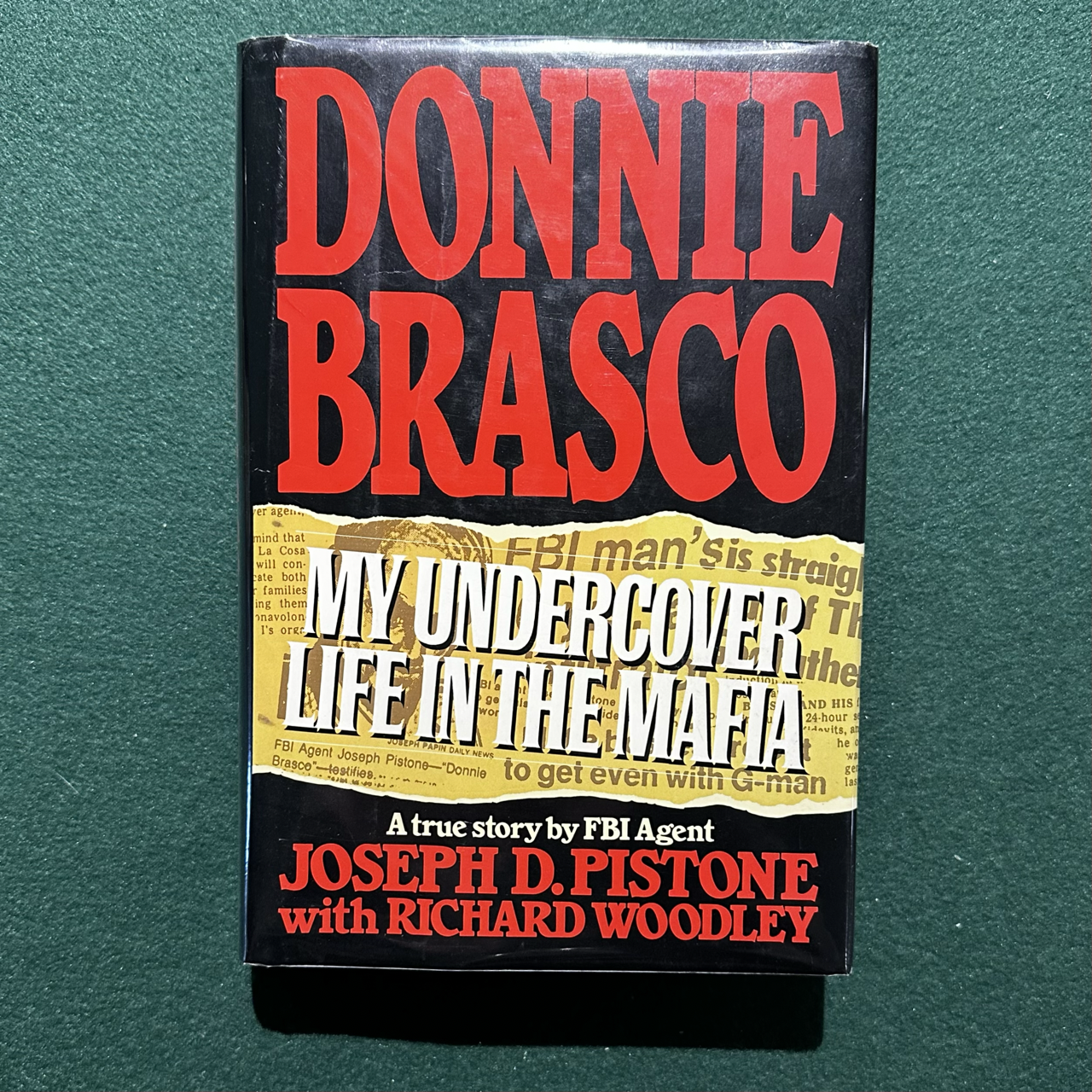 Vintage Non-Fiction Hardback: Joseph D Pistone and Richard Woodley - Donnie Brasco FIRST EDITION / PRINTING