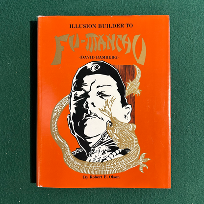 Vintage Non-Fiction Hardback: Robert E Olson - Illusion Builder to Fu-Manchu (David Bamberg)