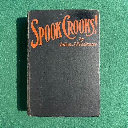 Vintage Non-Fiction Hardback: Julien J Proskauer - Spook Crooks!