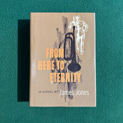 Vintage Fiction Hardback: James Jones - From Here to Eternity FIRST EDITION FACSIMILE