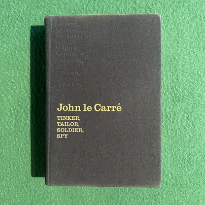 Vintage Fiction Hardback: John Le Carre - Tinker, Tailor, Soldier, Spy BCE