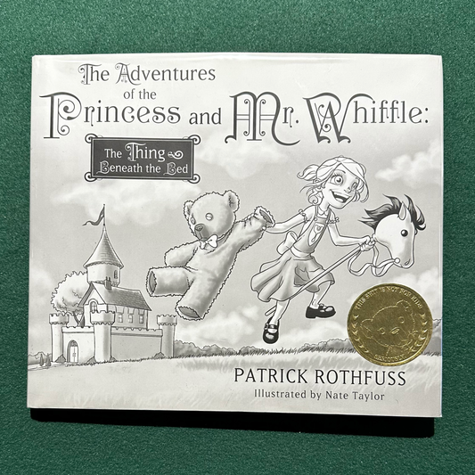 Fantasy Hardback: Patrick Rothfuss - The Adventures of the Princess and Mr Whiffle SIGNED THIRD PRINTING