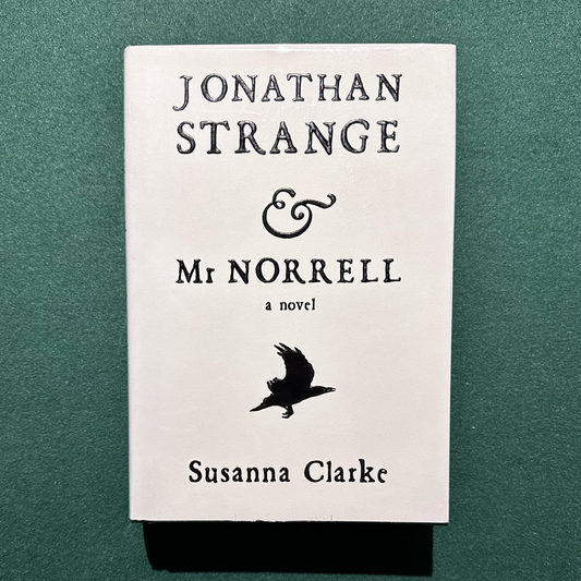 Vintage Fantasy Hardback: Susanna Clarke - Jonathan Strange &amp; Mr Norrell SIGNED FIRST EDITION