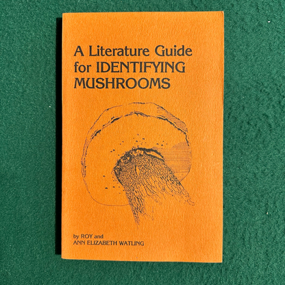 Vintage Non-Fiction Paperback: Roy and Ann Elizabeth Watling - A Literature Guide for Identifying Mushrooms