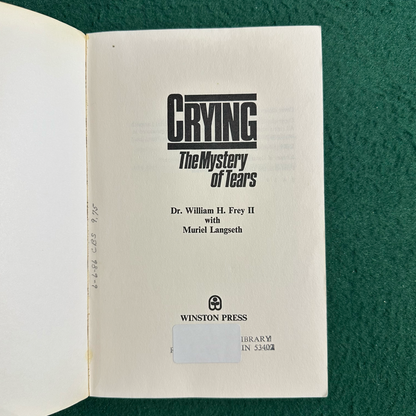 Vintage Non-Fiction Paperback: William H Frey II PhD - Crying: The Mystery of Tears SECOND PRINTING