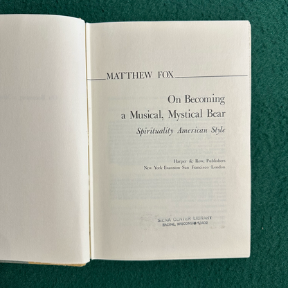 Vintage Non-Fiction Hardback: Matthew Fox - On Becoming a Musical, Mystical Bear FIRST EDITION