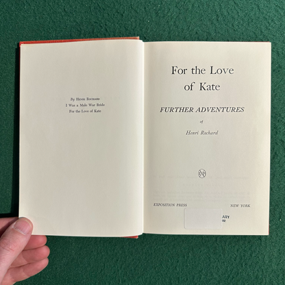 Vintage Fiction Hardback: Henri Rochard - For the Love of Kate FIRST EDITION