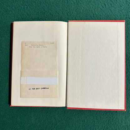 Vintage Fiction Hardback: Henri Rochard - For the Love of Kate FIRST EDITION
