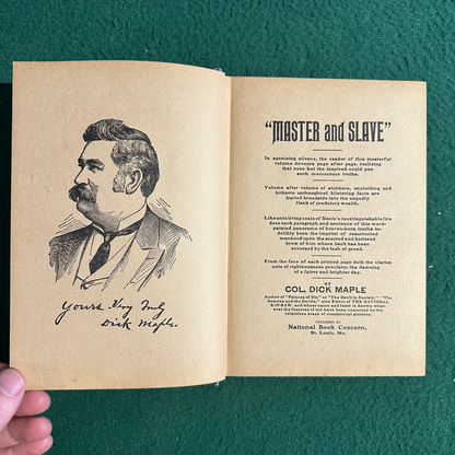 Vintage Non-Fiction Hardback: Col. Dick Maple - Master and Slave 1907