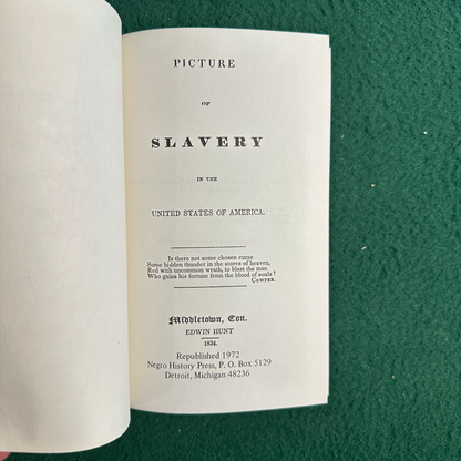 Vintage Non-Fiction Hardback: Edwin Hunt - Picture of Slavery in the United States of America 1972 REPRINT