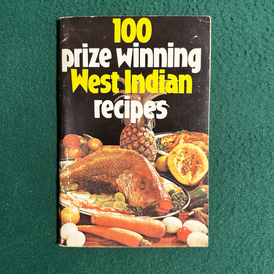 Vintage Non-Fiction Paperback: 100 Prize Winning West Indian Recipes by Angostura Bitters