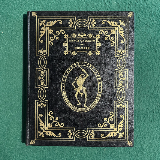 Vintage Art Hardback: Holbein's Dance of Death UNNUMBERED LIMITED EDITION