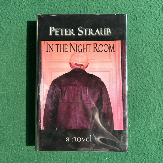 Vintage Horror Hardback: Peter Straub - In The Night Room SIGNED AND NUMBERED
