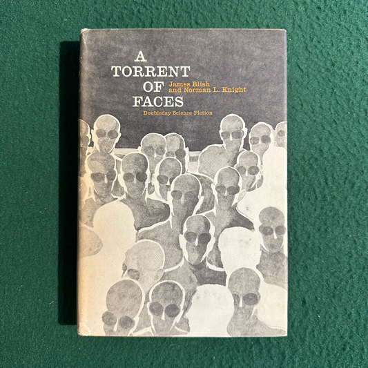 Vintage Sci-Fi Hardback: James Blish and Norman L Knight - A Torrent of Faces BCE