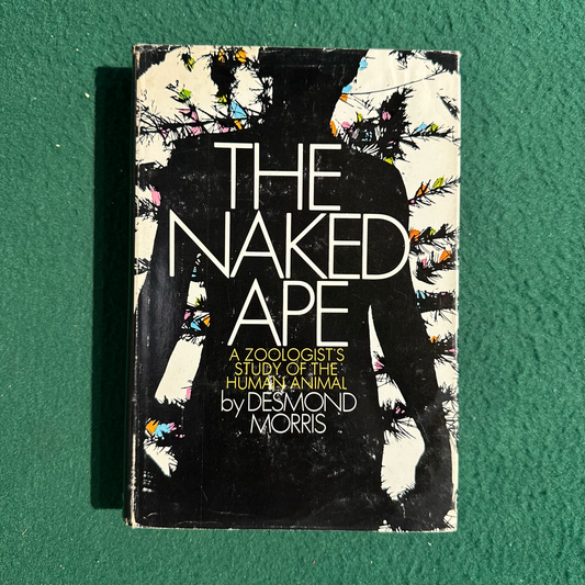 Vintage Non-Fiction Hardback: Desmond Morris - The Naked Ape BCE