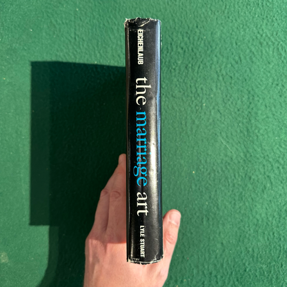 Vintage Non-Fiction Hardback: John E Eichenlaub MD - The Marriage Art FIRST EDITION