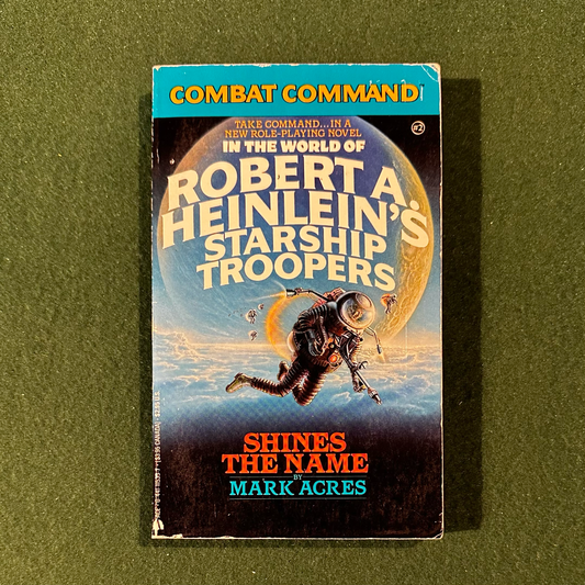 Vintage Sci-Fi Paperback: Mark Acres - Combat Command - In the World of Robert Heinlein's Starship Troopers: Shines the Name FIRST PRINT
