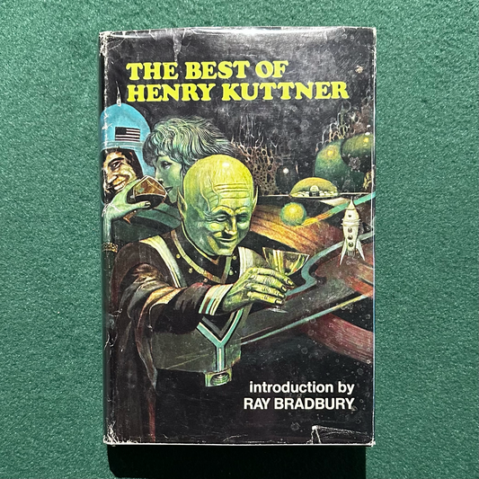 Vintage Sci-fi Hardback: The Best of Henry Kuttner, Edited by Ray Bradbury BCE