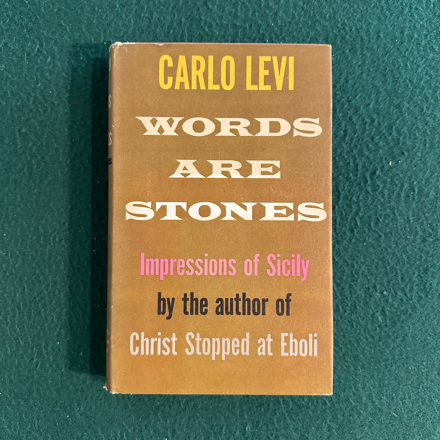Vintage Non-Fiction Hardcover: Carlo Levi - Words Are Stones FIRST PRINTING