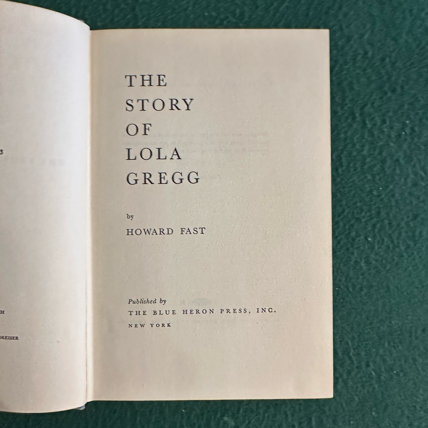 Vintage Fiction Hardcover: Howard Fast - The Story of Lola Gregg FIRST EDITION
