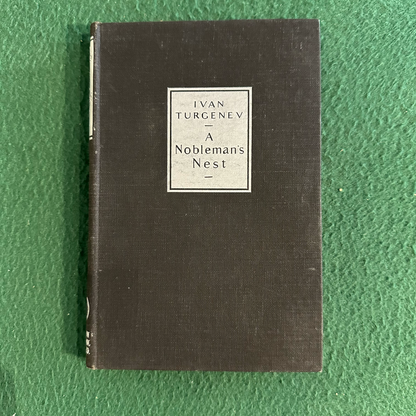 Vintage Fiction Hardback: Ivan Turgenev - A Nobleman's Nest