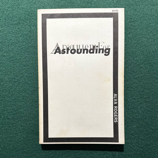 Vintage Sci-fi Paperback: Alva Rogers - A Requiem for Astounding