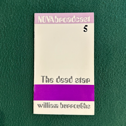 Vintage Fiction Paperback: William Burroughs - The Nova Broadcast 5: The Dead Star