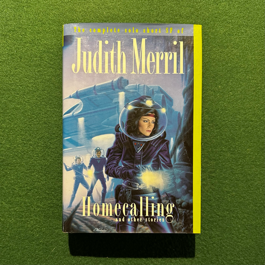 Vintage Sci-fi Hardback: Judith Merril - Homecalling and Other Stories FIRST EDITION