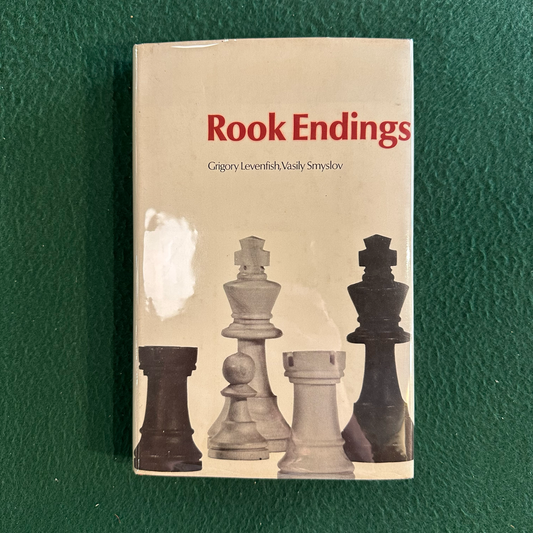 Vintage Non-Fiction Hardcover: Grigory Levenfish and Vasily Smyslov - Rook Endings THIRD PRINTING