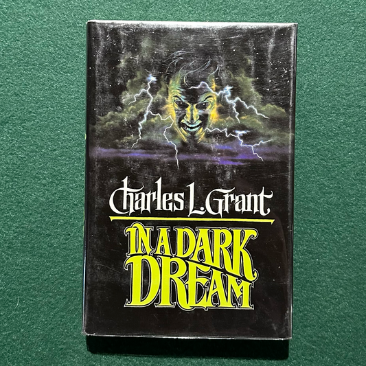Vintage Horror Hardback: Charles L Grant - In a Dark Dream FIRST EDITION/PRINTING