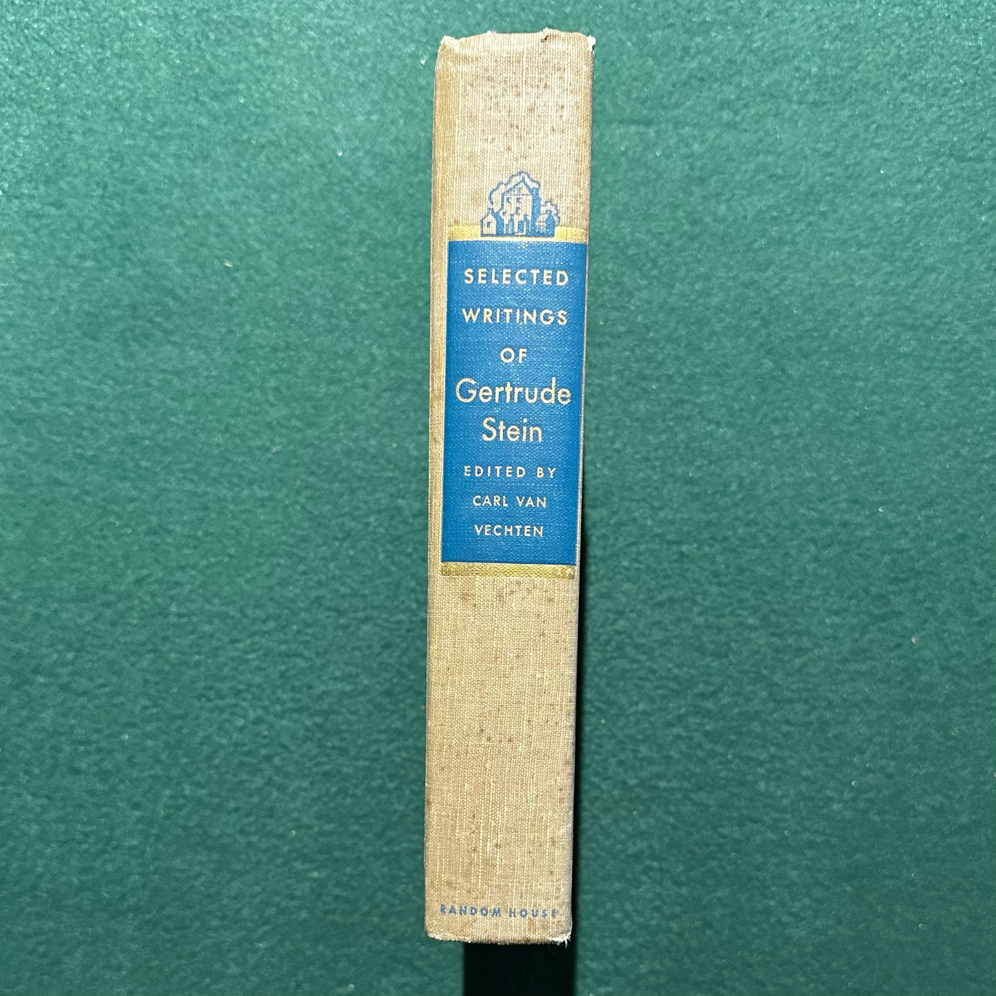 Vintage Fiction Hardback: Selected Writings of Gertrude Stein - Edited by Carl van Vechten FIRST EDITION