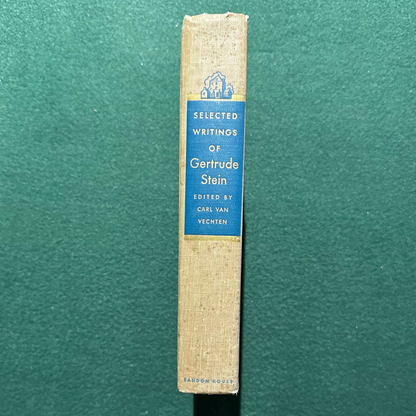 Vintage Fiction Hardback: Selected Writings of Gertrude Stein - Edited by Carl van Vechten FIRST EDITION