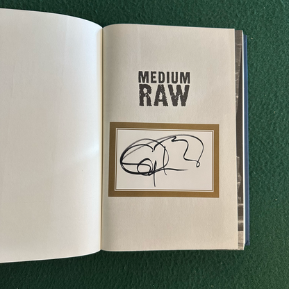 Non-Fiction Hardcover: Anthony Bourdain - Medium Raw SIGNED