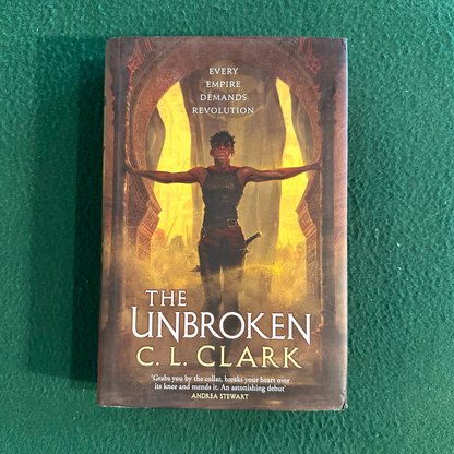 Fantasy Hardcover: C L Clarke - The Unbroken SIGNED FIRST PRINTING