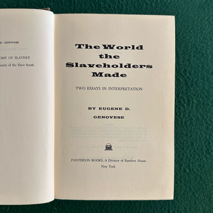 Vintage Non-Fiction Hardback: Eugene D Genovese - The World the Slaveholders Made FIRST PRINTING