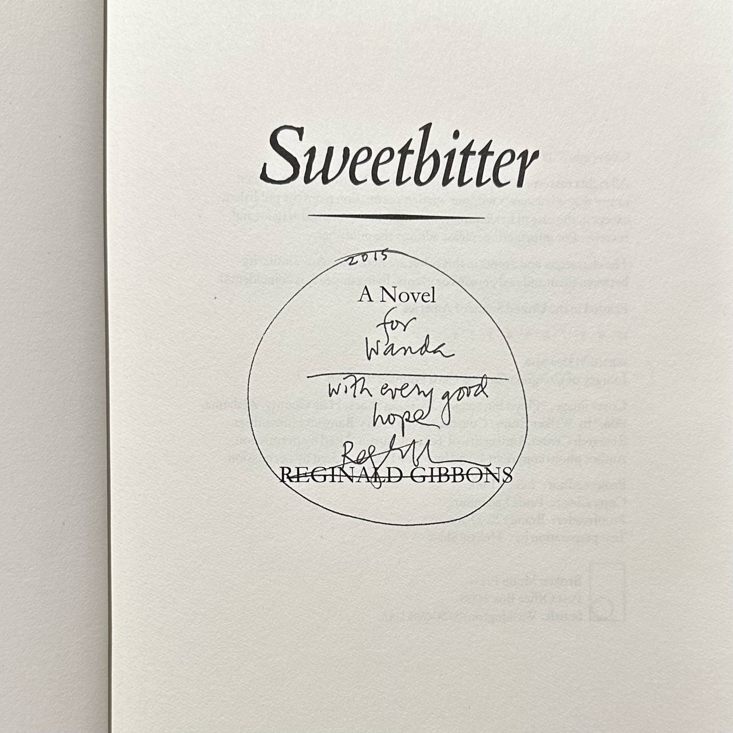 Vintage Fiction Hardback: Reginald Gibbons - Sweetbitter SIGNED