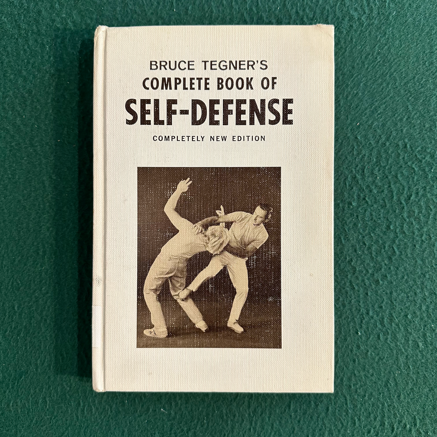 Vintage Non-Fiction Hardback: Bruce Tegner's Complete Book of Self-Defense FIRST PRINTING