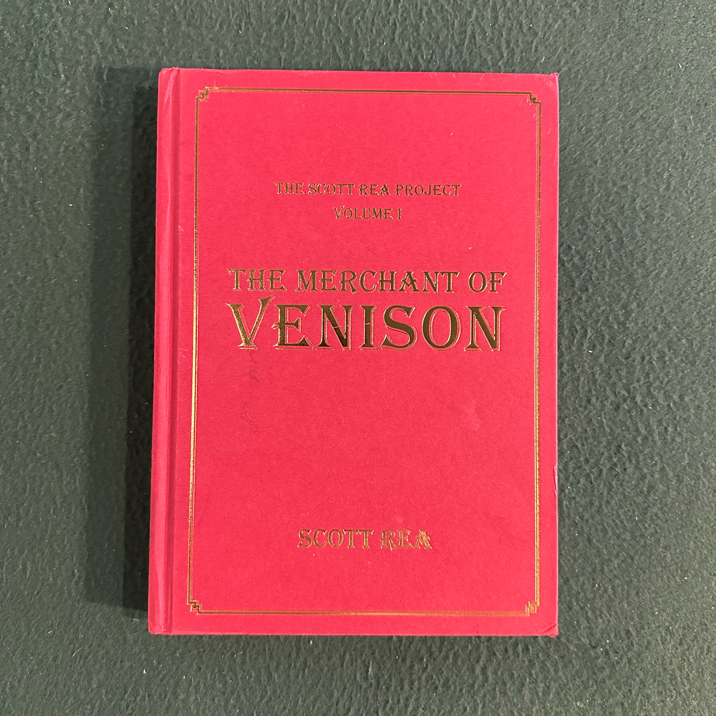 Cookbook Hardback: Scott Rea - The Merchant of Venison SIGNED