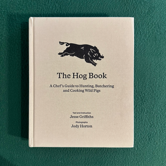 Cookbook Hardback: Jesse Griffiths - The Hog Book SIGNED