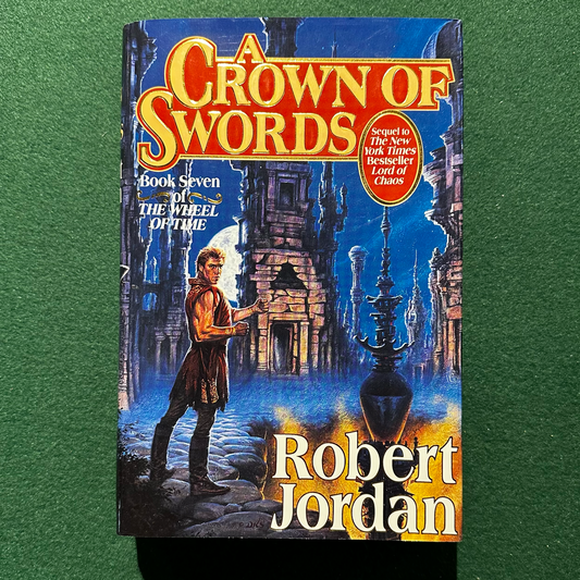 Vintage Fantasy Hardback: Robert Jordan - A Crown of Swords, Book 7 of The Wheel of Time SIGNED FIRST EDITION/PRINTING