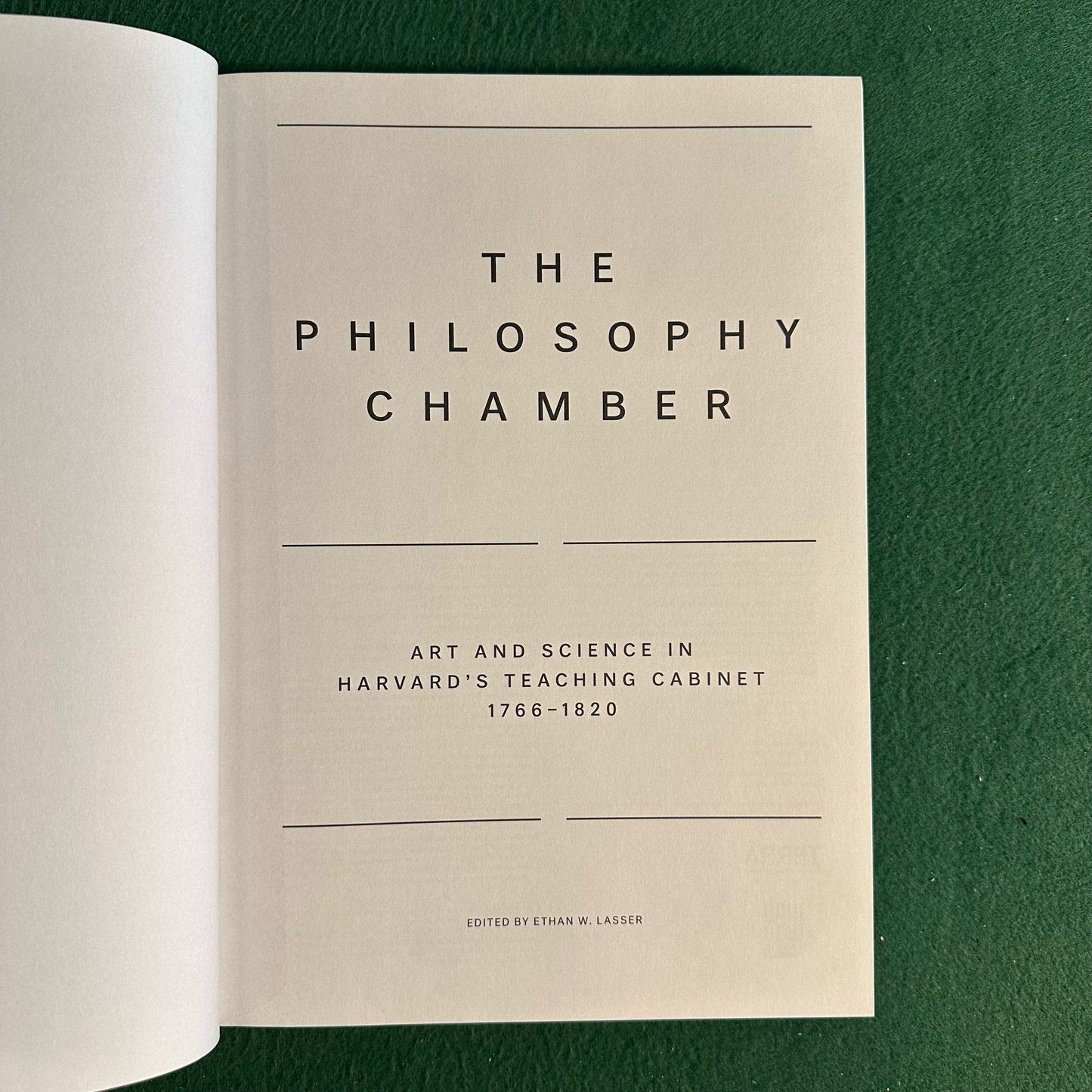 Art Hardback: The Philosophy Chamber: Art and Science in Harvard's Teaching Cabinet 1766-1820, Edited by Ethan W Lasser