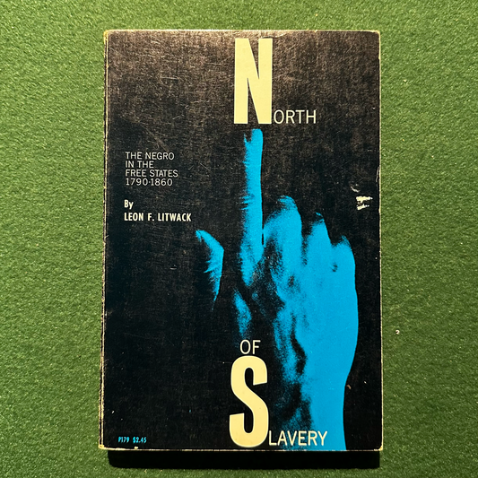 Vintage Non-Fiction Paperback: Leon F Litwack - North of Slavery 1969