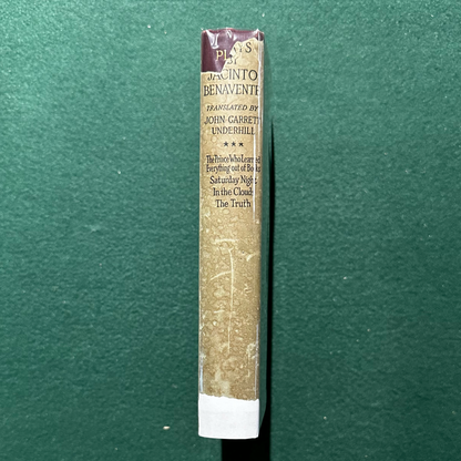 Antique Fiction Hardback: Jacinto Benavente - Plays, featuring The Prince Who Learned Everything from Books, Saturday Night, In the Clouds and The Truth 1923