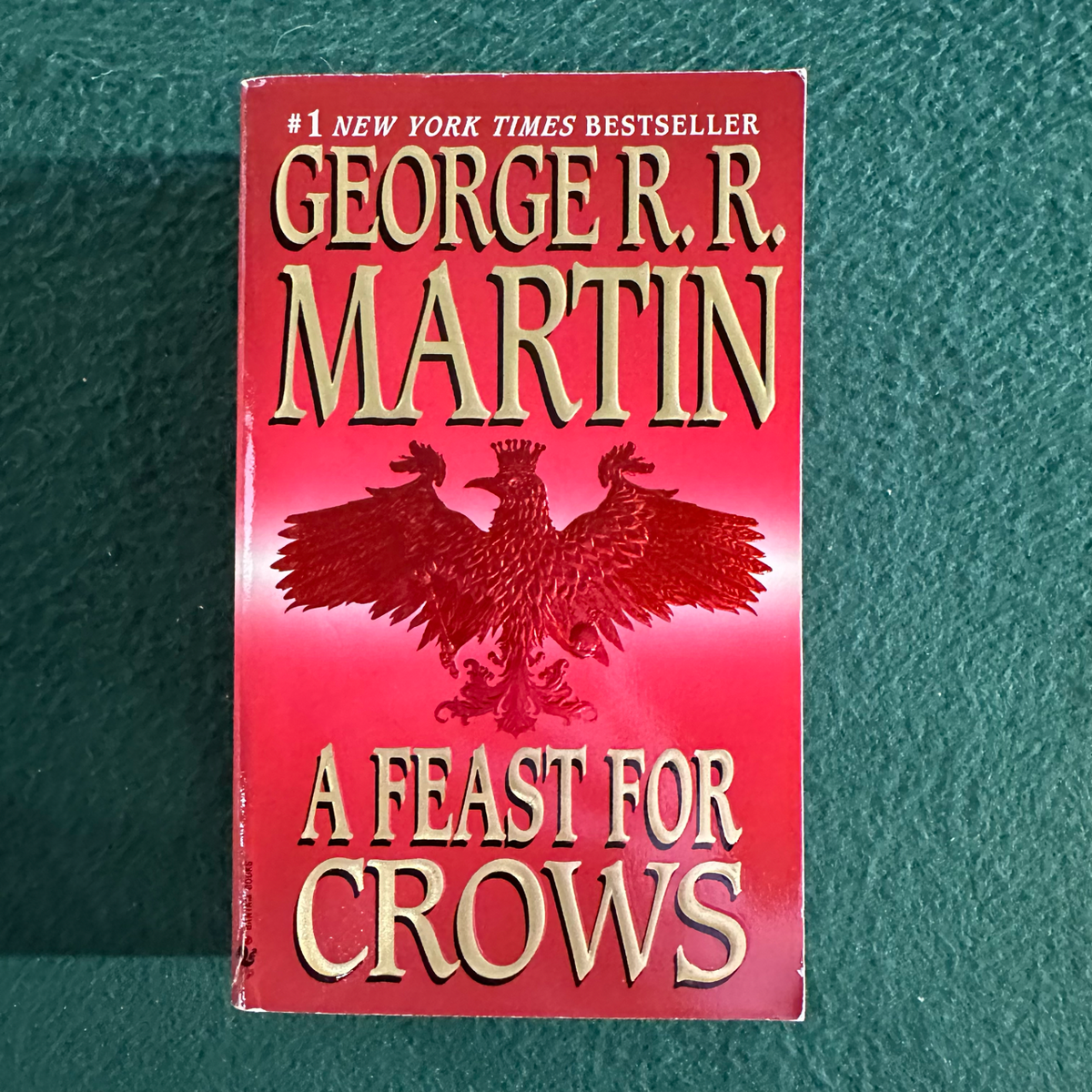 Fantasy Paperback: George RR Martin - A Feat for Crows FIRST PRINTING
