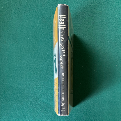 Vintage Fiction Hardback: Ellis Peters - Death and the Joyful Woman FIRST EDITION