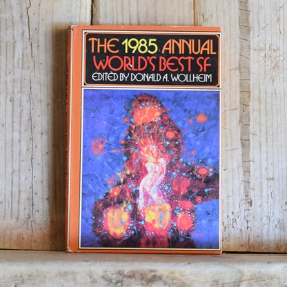 Vintage Sci-fi Hardback: The 1985 Annual World's Best SF, Edited by Donald A Wollheim BCE