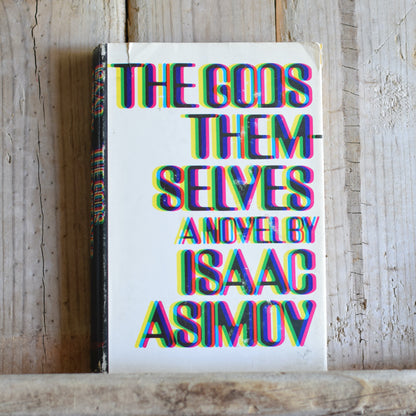 Vintage Sci-fi Hardback - Isaac Asimov - The Gods Themselves BCE