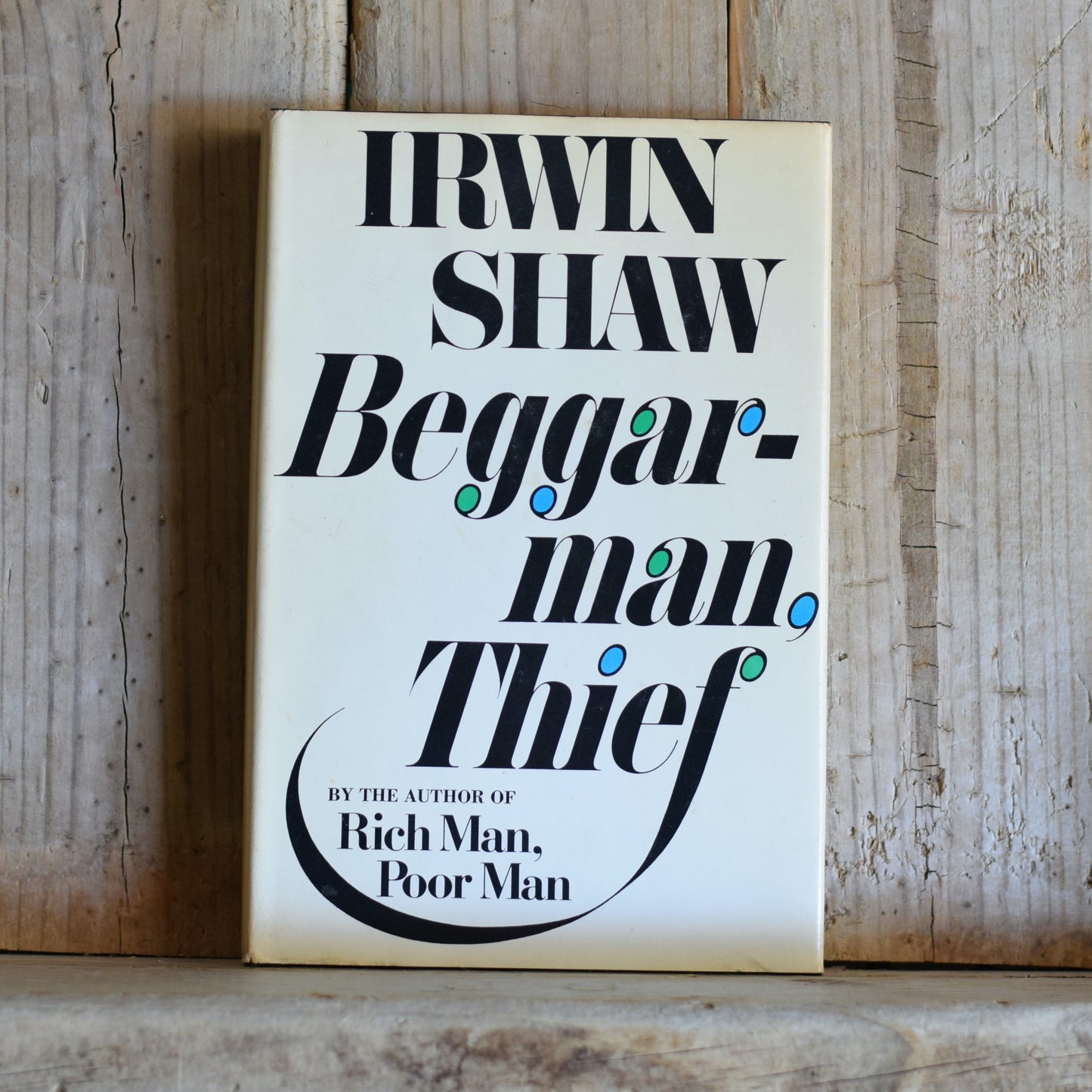 Vintage Fiction Hardback: Irwin Shaw - Beggarman Theif BCE