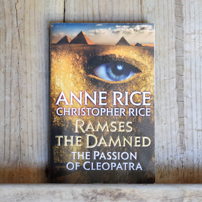 Horror Paperback: Anne and Christopher Rice - Ramses the Damned, The Passion of Cleopatra FIRST PRINTING